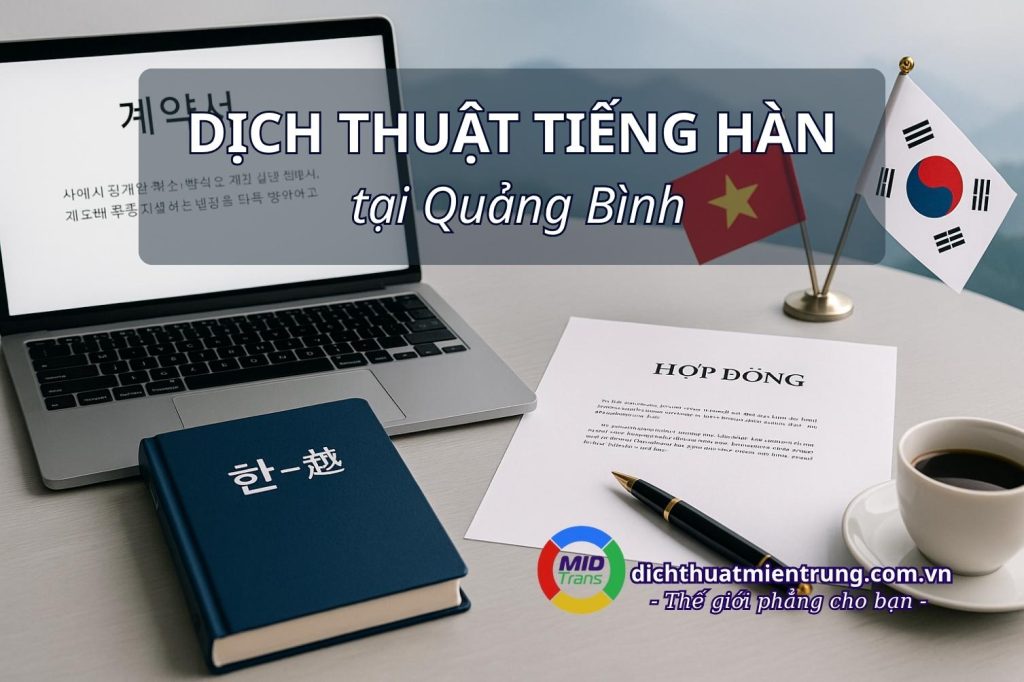 Dịch vụ dịch thuật tiếng Hàn tại Quảng Bình (Du học, Du lịch Phong Nha).